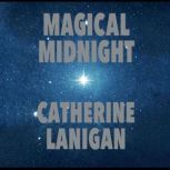 Magical Midnight, Catherine Lanigan