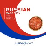 Russian Made Easy  Lower beginner  ..., Lingo Wave
