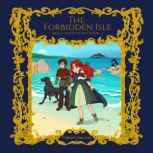 The Forbidden Isle, Gabriel J. Milano