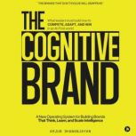 The Cognitive Brand, Arjun Dhananjayan
