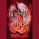 Heavensent Hellbent, Sara Jafari