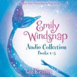 Emily Windsnap Audio Collection Book..., Liz Kessler