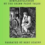 Rumplestiltskin, Jacob and Wilhelm Grimm