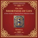 On the Shortness of Life, Seneca