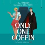 Only One Coffin, A.J. Truman