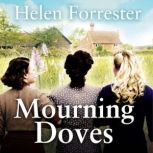Mourning Doves, Helen Forrester