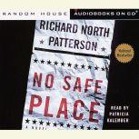 No Safe Place, Richard North Patterson