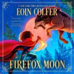 Firefox Moon, Eoin Colfer