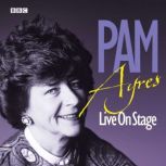 Pam Ayres Live On Stage, Pam Ayres