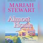 Almost Home, Mariah Stewart