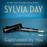Captivated by You, Sylvia Day