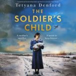 The Soldiers Child, Tetyana Denford