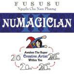 Numagician: Awaken The Super Creative Artist Within You, Fususu
