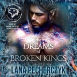 The Dreams of Broken Kings, Lana Pecherczyk