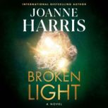 Broken Light, Joanne Harris