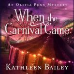 When the Carnival Came, Kathleen Bailey