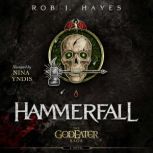 Hammerfall, Rob J. Hayes