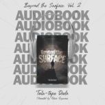 Beyond the Surface  Volume 2, Tolutope Dada