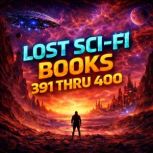 Lost SciFi Books 391 thru 400  Nine..., E.E. Doc Smith