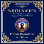 White Nights, Fyodor  Dostoevsky