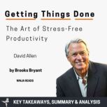 Summary Getting Things Done, Brooks Bryant