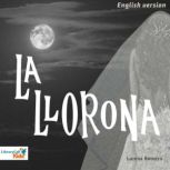 La Llorona English Version, Lorena Romero