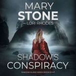 Shadows Conspiracy, Mary Stone