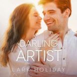 A Darling Artist, Lark Holiday