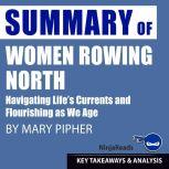 Summary Women Rowing North, Brooks Bryant
