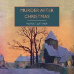 Murder After Christmas, Rupert Latimer