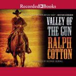 Valley of the Gun, Ralph Cotton
