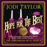 Hope for the Best, Jodi Taylor