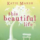 This Beautiful Life, Katie Marsh