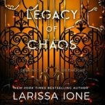 Legacy of Chaos, Larissa Ione