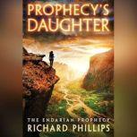 Prophecy's Daughter, Richard Phillips