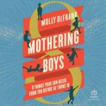 Mothering Boys, Molly DeFrank