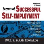 Secrets of Successful SelfEmployment..., Paul Edwards