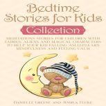 Bedtime Stories for Kids, Collection..., Danielle Greene