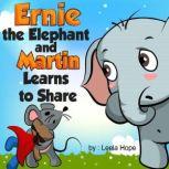 Ernie the Elephant and Martin Learns ..., Leela Hope