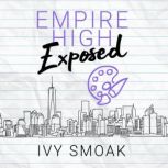 Empire High Exposed, Ivy Smoak