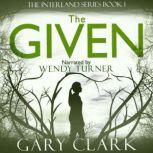 The Given, Gary Clark
