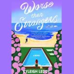 Worse Than Strangers, Kyleigh Leddy