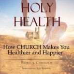 Holy Health, Patrick Chisholm