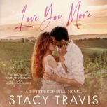 Love You More, Stacy Travis