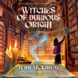 Witches of Dubious Origin, Jenn McKinlay