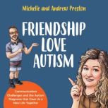 Friendship Love Autism, Michelle Preston