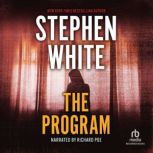 The Program, Stephen White