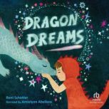 Dragon Dreams, Roni Schotter