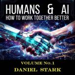 Humans AI How To Work together Bett..., Daniel Stark