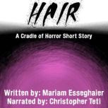 Hair, Mariam Esseghaier